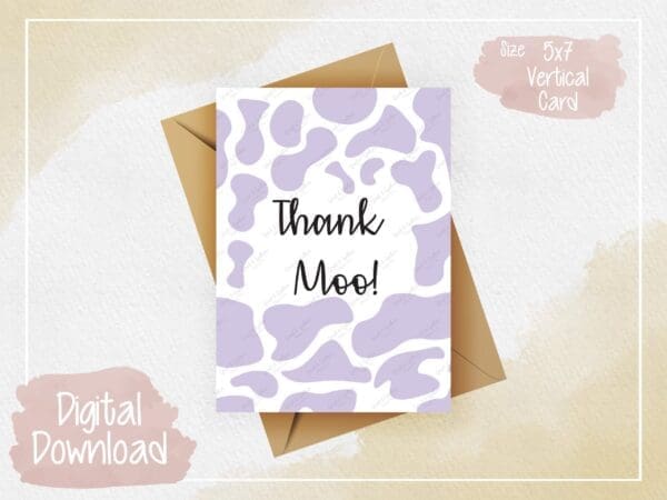 Thank Moo Lavender Greeting Card - Digital Download, Appreciation Card, Instant Print, Farm Animal Theme, Lavender Cow Print Design.