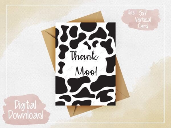 Thank Moo Greeting Card - Digital Download, Appreciation Card, Instant Print, Farm Animal Theme, Cow Print Design.