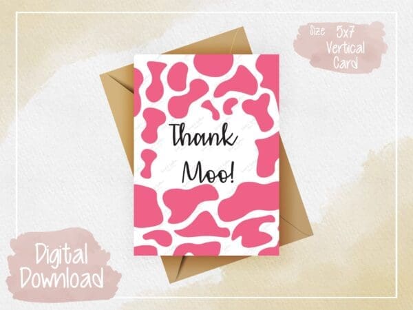 Thank Moo Pink Greeting Card - Digital Download, Appreciation Card, Instant Print, Farm Animal Theme, Cow Print Design.