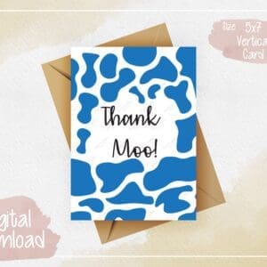Thank Moo Blue Greeting Card - Digital Download, Appreciation Card, Instant Print, Farm Animal Theme, Cow Print Design.